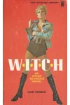 W. I. T. C. H (As: Jane Harman)