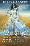 The Waking Serpent