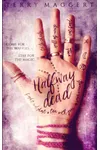 Halfway Dead