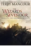 The Wizards of Sevendor: An Anthology