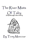 The River Mists Of Talry