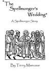 The Spellmonger's Wedding