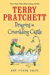 Dragons at Crumbling Castle