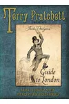 Dodger's Guide to London: Based on Original Notes Penned by Jack Dodger Himself