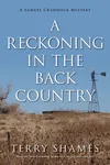 A Reckoning in the Back Country