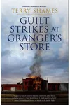 Guilt Strikes at Granger's Store