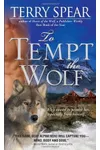 To Tempt the Wolf
