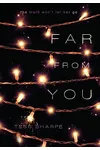 Far From You