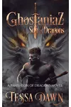 Ghostaniaz: Son of Dragons