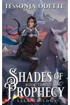 Shades of Prophecy
