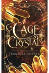 A Cage of Crystal