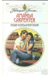 Rose-Coloured Love (As: Amanda Carpenter)