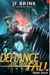 Defiance of the Fall 8