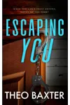 Escaping You