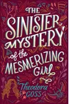 The Sinister Mystery of the Mesmerizing Girl