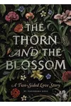 The Thorn and the Blossom