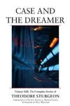 Case and the Dreamer