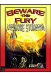 Beware the Fury