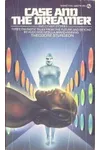 Case and the Dreamer and Other Stories