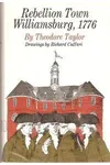 Rebellion Town, Williamsburg, 1776