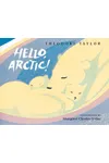 Hello, Arctic!
