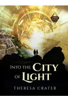 Into the City of Light