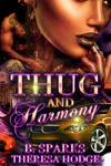 Thug And Harmony