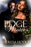 Edge Of Winter: Love and Heart Break