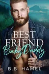 Best Friend Baby Daddy