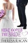 Here Comes the Bride