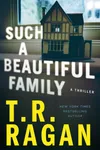 Such a Beautiful Family (As: T.R. Ragan)