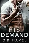 His Demand
