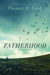 Fatherhood and Other Stories