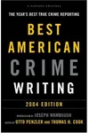 The Best American Crime Writing 2004