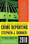 The Best American Crime Reporting 2010