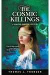 The Cosmic Killings