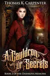 A Cauldron of Secrets