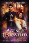 Agent Unraveled