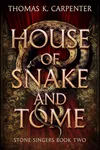 House of Snake and Tome