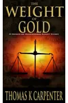 The Weight of Gold
