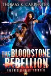 The Bloodstone Rebellion