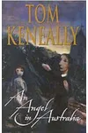 An Angel in Australia (As: Tom Keneally)