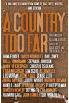 A Country too Far: Writings on Asylum Seekers