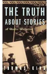 The Truth About Stories