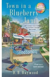 Town in a Blueberry Jam