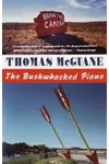 The Bushwhacked Piano