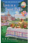 Town in a Sweet Pickle
