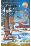 Town in a Maple Madness