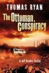 The Ottoman Conspiracy