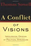 A Conflict of Visions